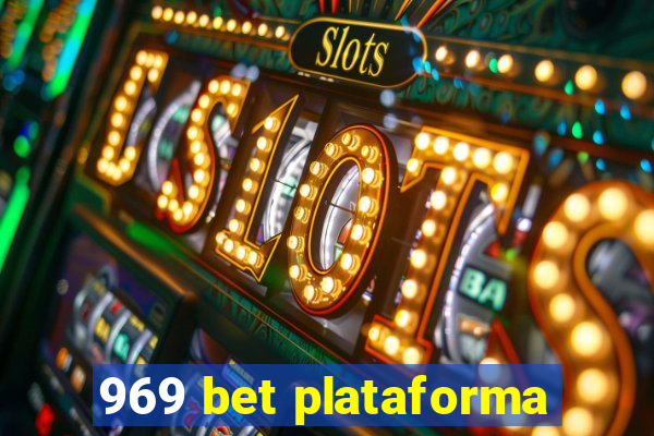 969 bet plataforma